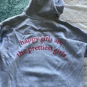 Pacsun “happy girls are the prettiest girls” sweatshirt